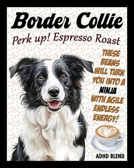 border collie coffee unframed